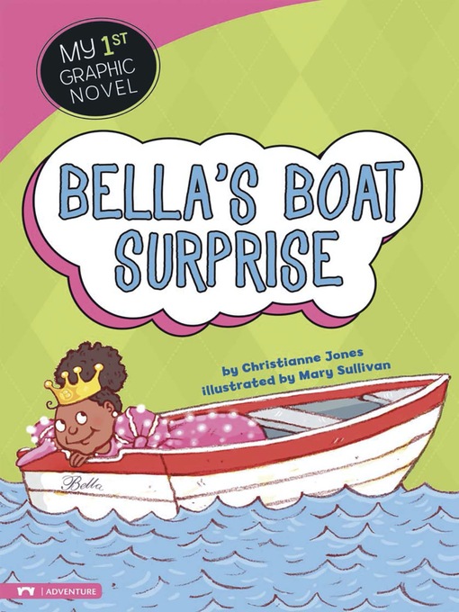 Title details for Bella's Boat Surprise by Mary Sullivan - Available